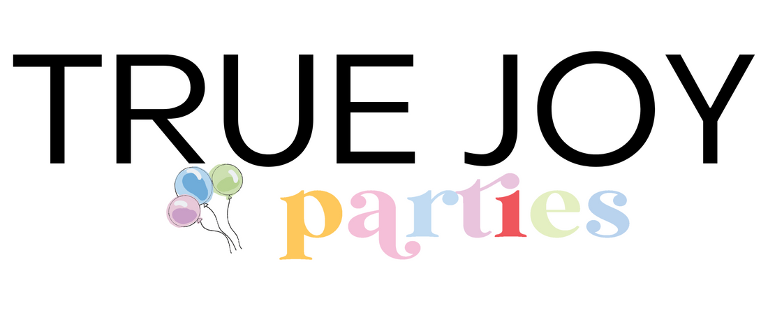 True Joy Parties